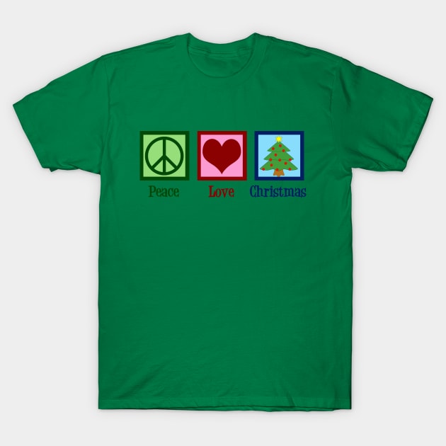 Peace Love Christmas T-Shirt by epiclovedesigns